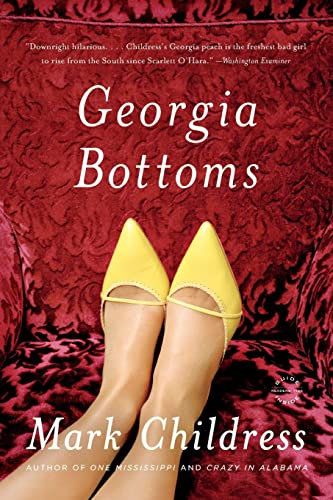 Georgia Bottoms: A Novel von Back Bay Books